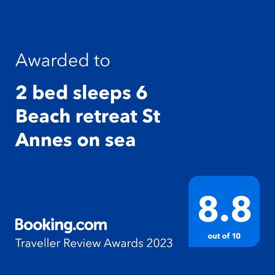 Holiday home 2 Bed Sleeps 6 Beach Retreat St Annes On Sea *